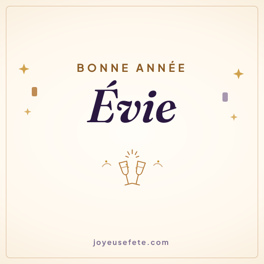Image carrée « Bonne année Évie » pour WhatsApp