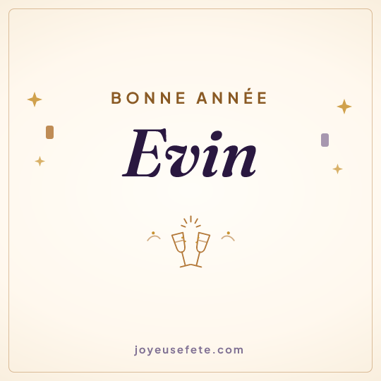 Image carrée « Bonne année Evin » pour WhatsApp