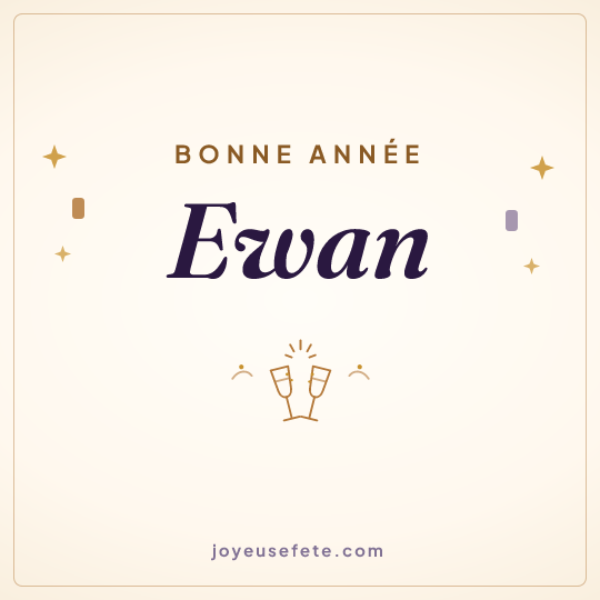 Image carrée « Bonne année Ewan » pour WhatsApp