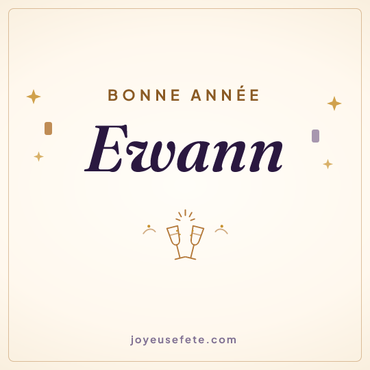 Image carrée « Bonne année Ewann » pour WhatsApp