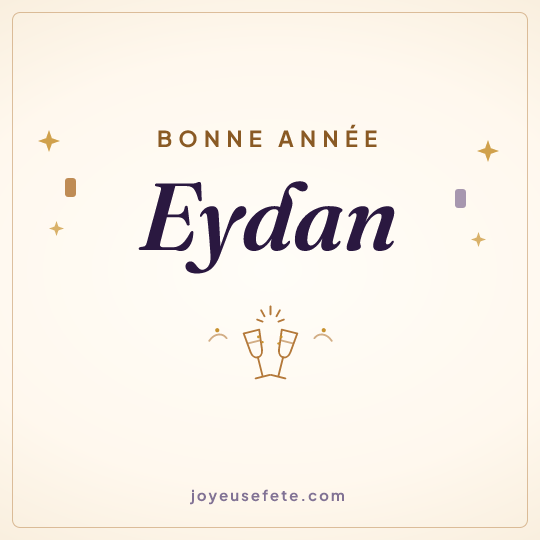 Image carrée « Bonne année Eydan » pour WhatsApp