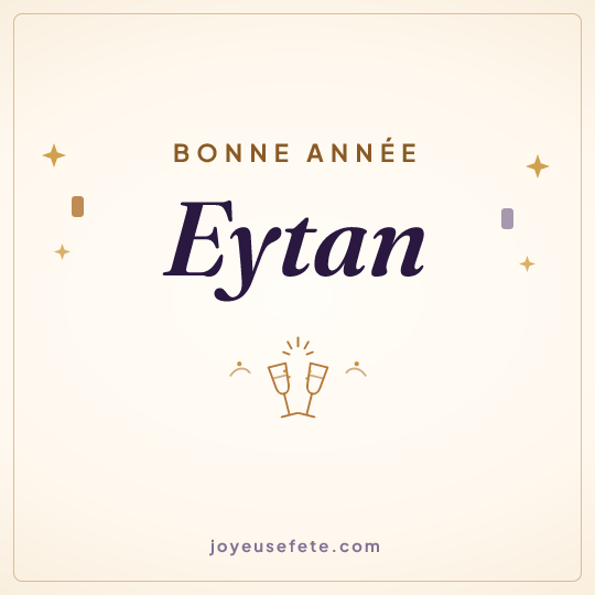 Image carrée « Bonne année Eytan » pour WhatsApp
