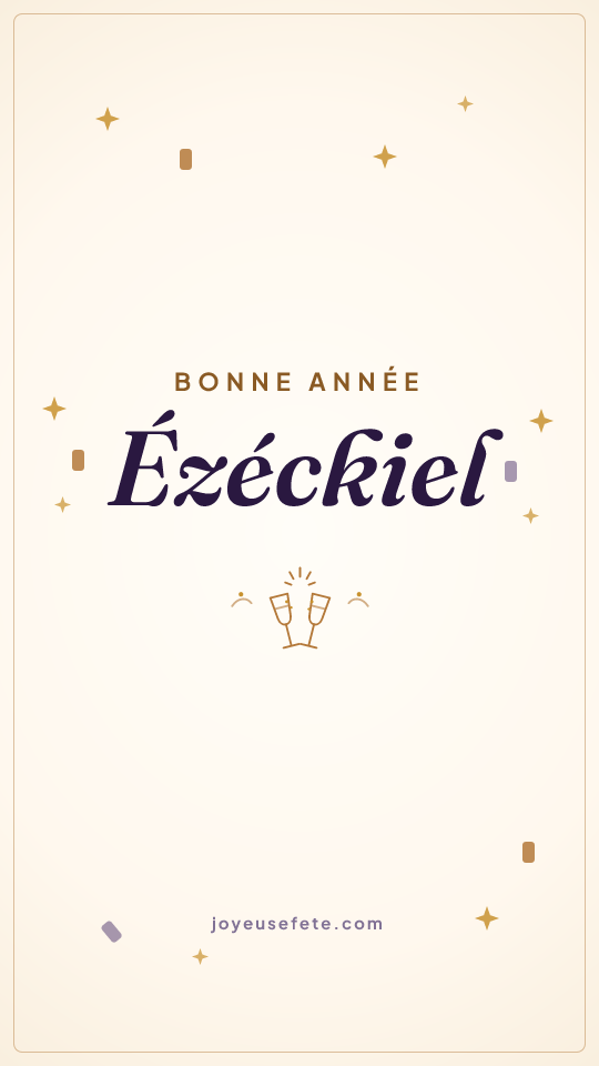 Image « Bonne année Ézéckiel » au format story