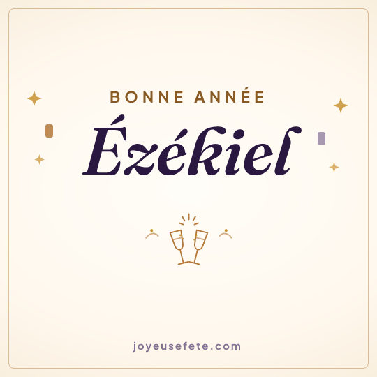 Image carrée « Bonne année Ézékiel » pour WhatsApp