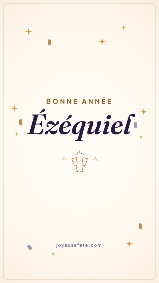 Image « Bonne année Ézéquiel » au format story