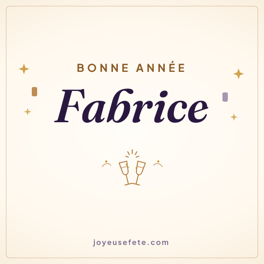 Image carrée « Bonne année Fabrice » pour WhatsApp