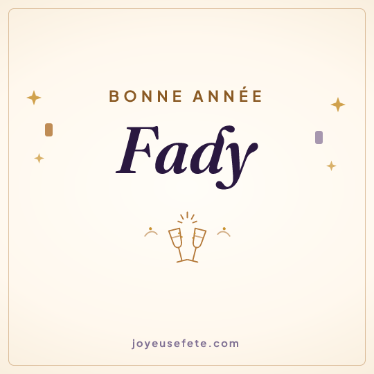 Image carrée « Bonne année Fady » pour WhatsApp
