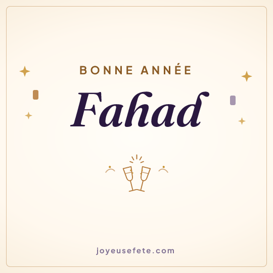 Image carrée « Bonne année Fahad » pour WhatsApp