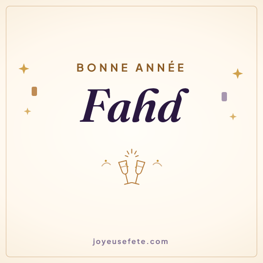 Image carrée « Bonne année Fahd » pour WhatsApp