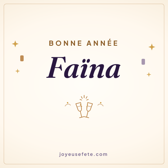 Image carrée « Bonne année Faïna » pour WhatsApp