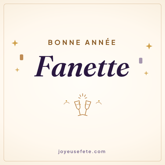 Image carrée « Bonne année Fanette » pour WhatsApp