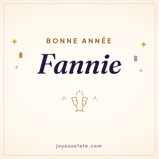 Image carrée « Bonne année Fannie » pour WhatsApp