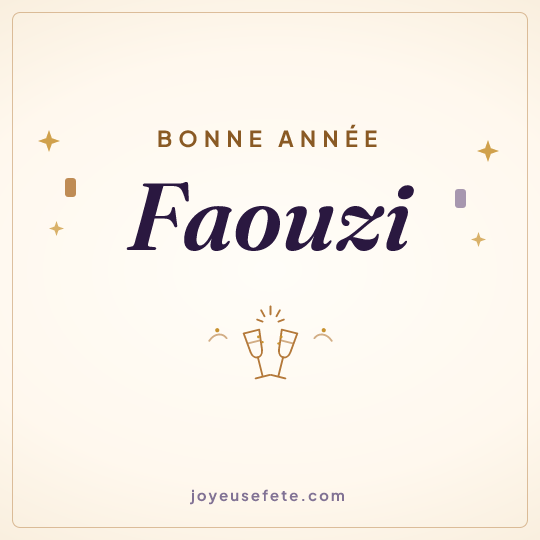 Image carrée « Bonne année Faouzi » pour WhatsApp