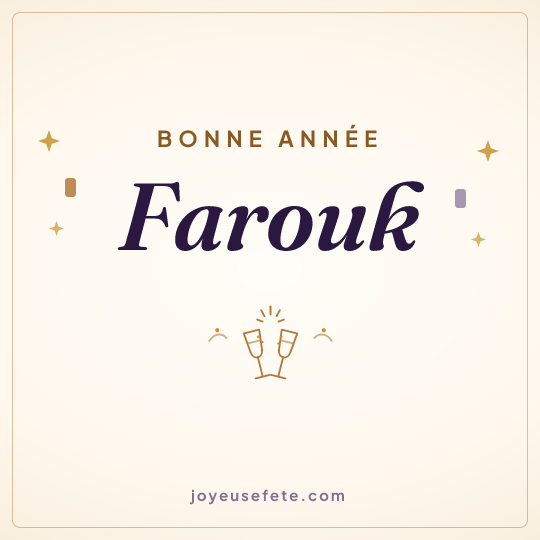 Image carrée « Bonne année Farouk » pour WhatsApp