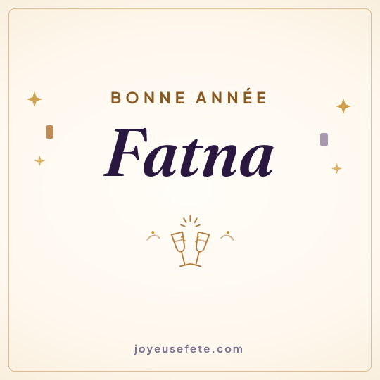 Image carrée « Bonne année Fatna » pour WhatsApp