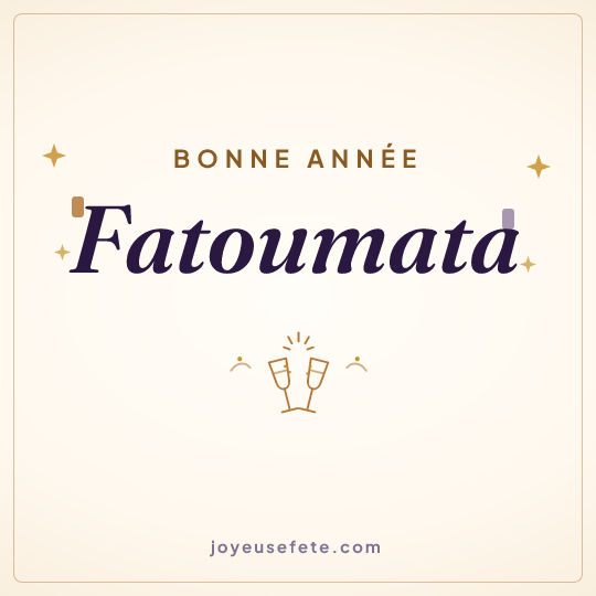 Image carrée « Bonne année Fatoumata » pour WhatsApp