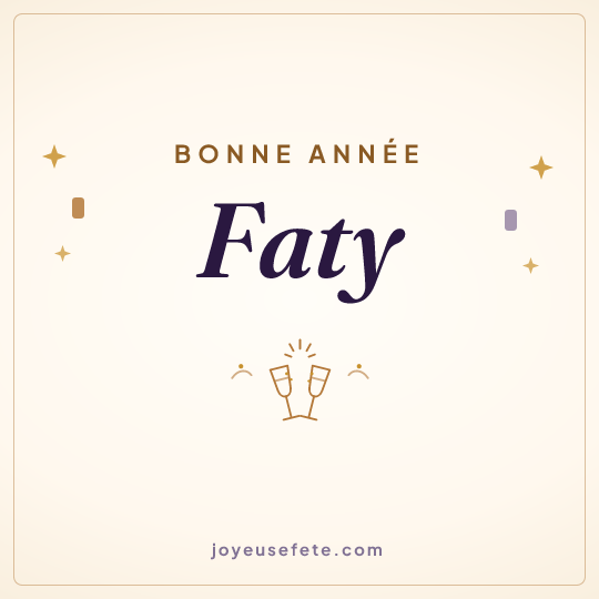 Image carrée « Bonne année Faty » pour WhatsApp