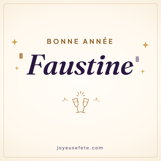 Image carrée « Bonne année Faustine » pour WhatsApp