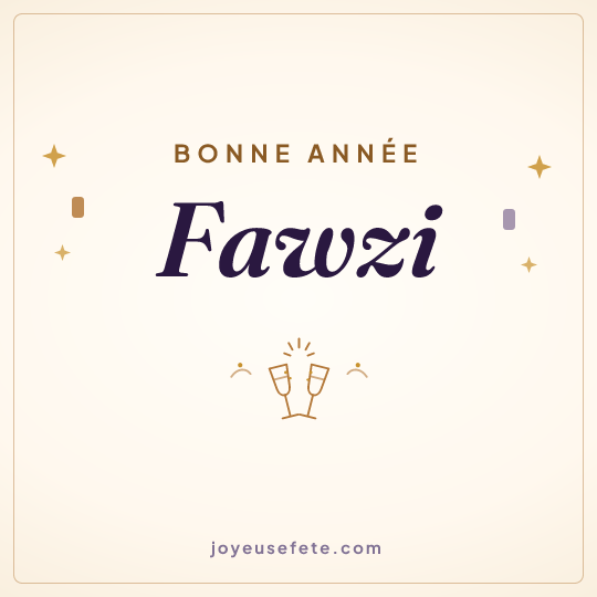 Image carrée « Bonne année Fawzi » pour WhatsApp