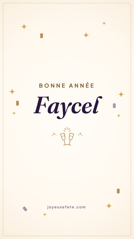 Image « Bonne année Faycel » au format story