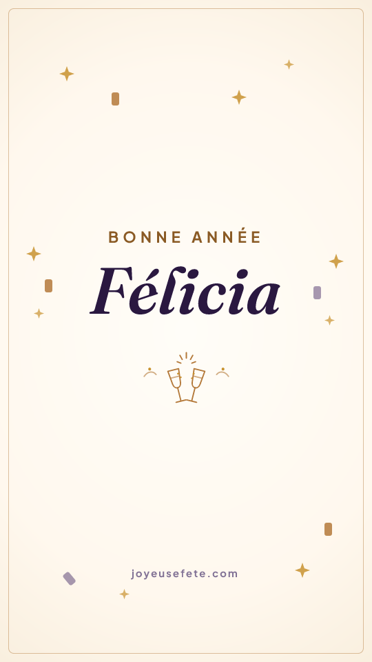 Image « Bonne année Félicia » au format story