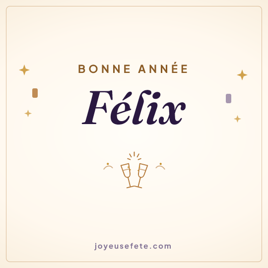 Image carrée « Bonne année Félix » pour WhatsApp