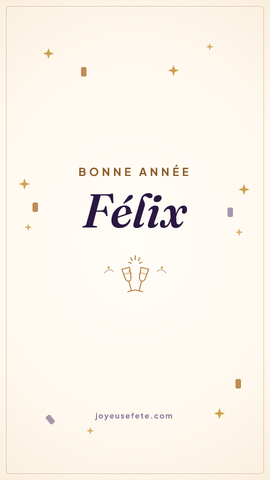 Image « Bonne année Félix » au format story