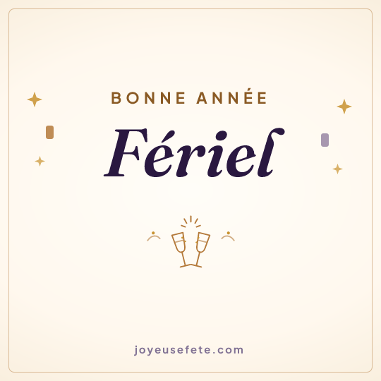 Image carrée « Bonne année Fériel » pour WhatsApp