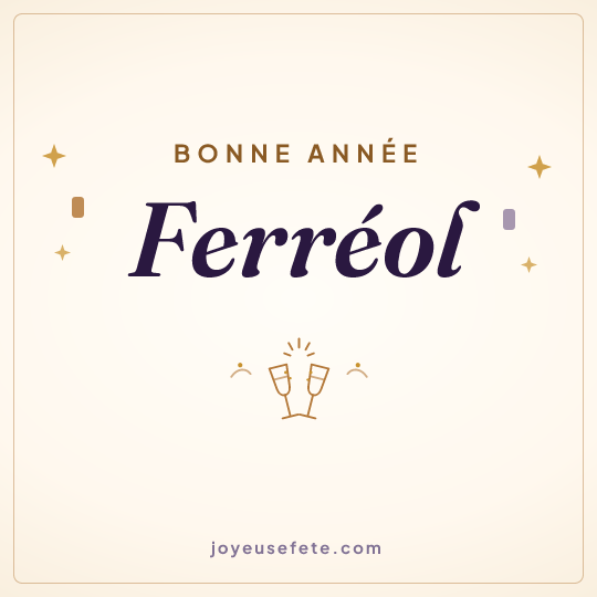 Image carrée « Bonne année Ferréol » pour WhatsApp