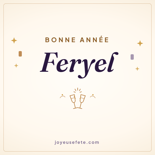 Image carrée « Bonne année Feryel » pour WhatsApp