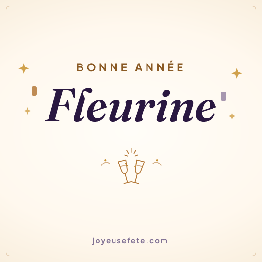 Image carrée « Bonne année Fleurine » pour WhatsApp