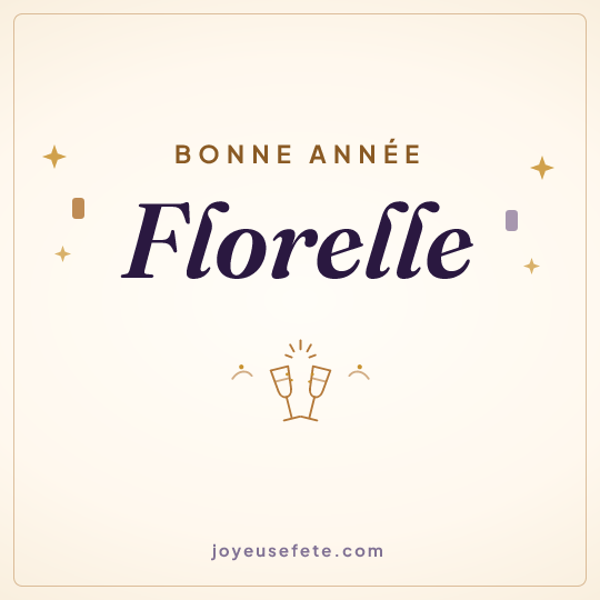 Image carrée « Bonne année Florelle » pour WhatsApp