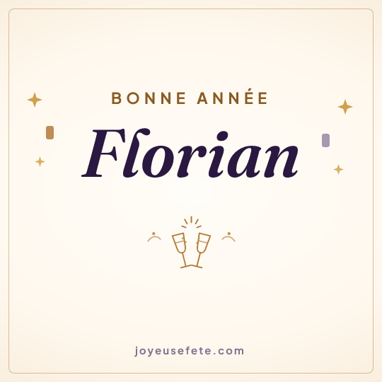 Image carrée « Bonne année Florian » pour WhatsApp
