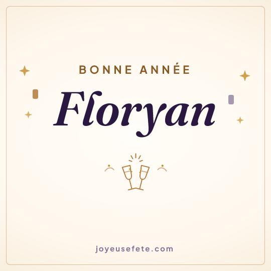 Image carrée « Bonne année Floryan » pour WhatsApp