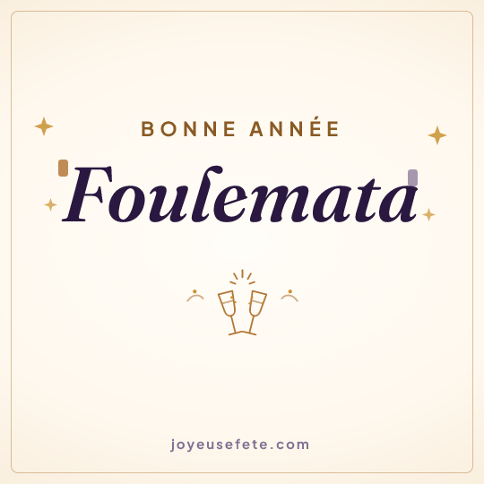 Image carrée « Bonne année Foulemata » pour WhatsApp