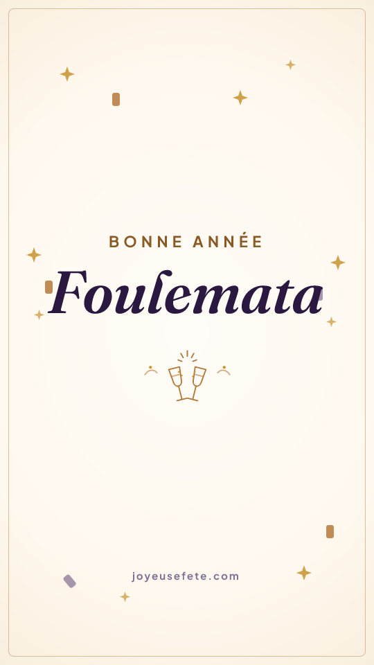 Image « Bonne année Foulemata » au format story