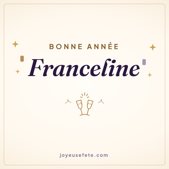 Image carrée « Bonne année Franceline » pour WhatsApp
