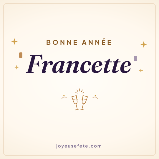 Image carrée « Bonne année Francette » pour WhatsApp
