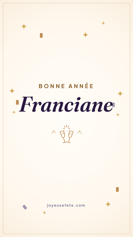 Image « Bonne année Franciane » au format story
