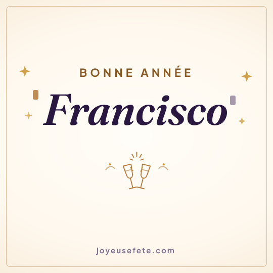 Image carrée « Bonne année Francisco » pour WhatsApp