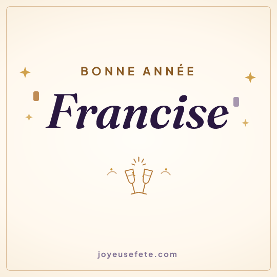 Image carrée « Bonne année Francise » pour WhatsApp