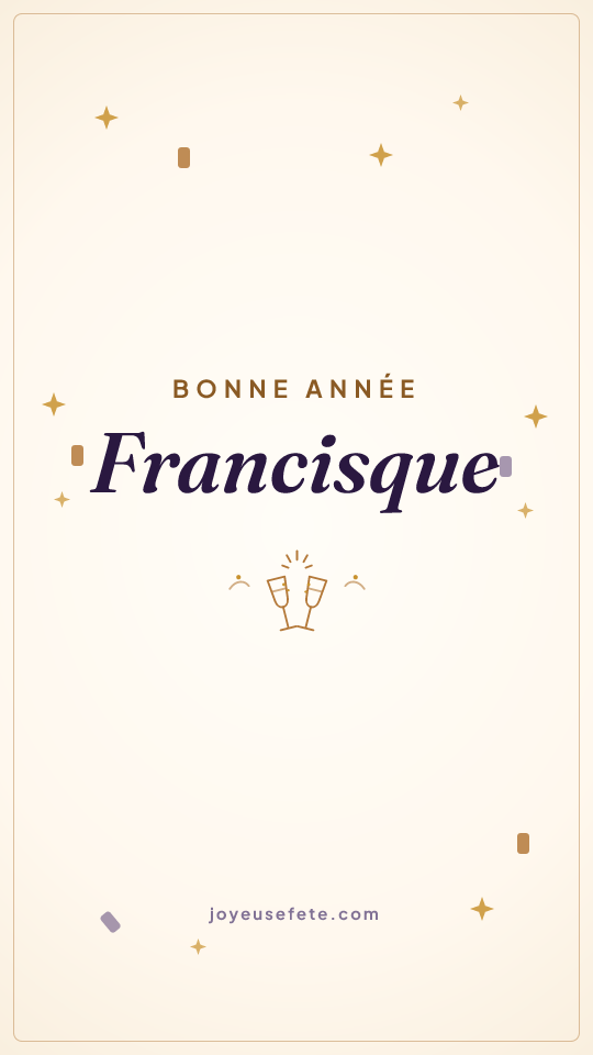 Image « Bonne année Francisque » au format story