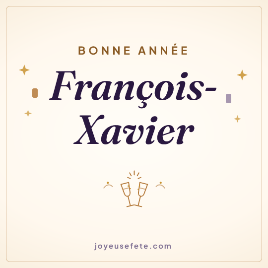 Image carrée « Bonne année François-Xavier » pour WhatsApp
