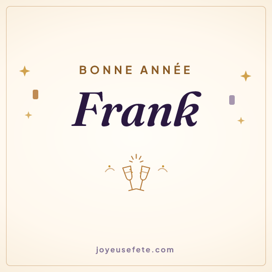 Image carrée « Bonne année Frank » pour WhatsApp