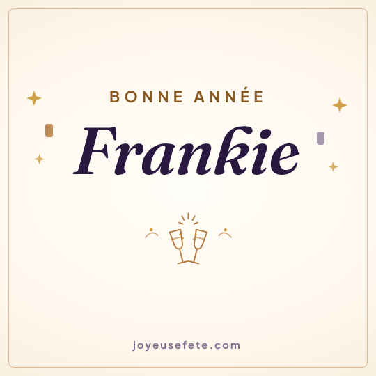 Image carrée « Bonne année Frankie » pour WhatsApp