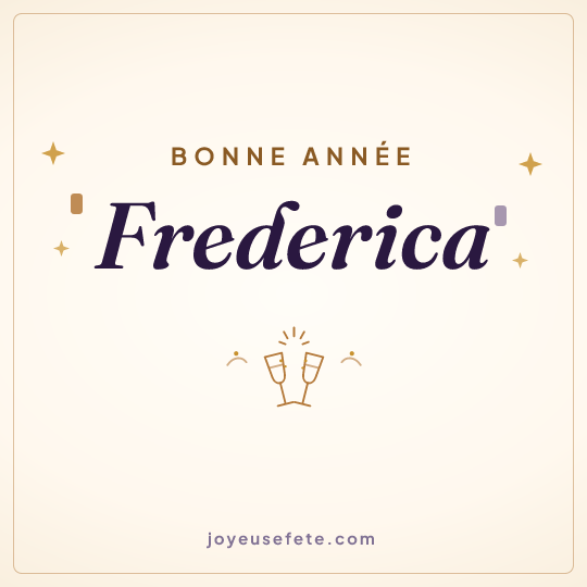 Image carrée « Bonne année Frederica » pour WhatsApp
