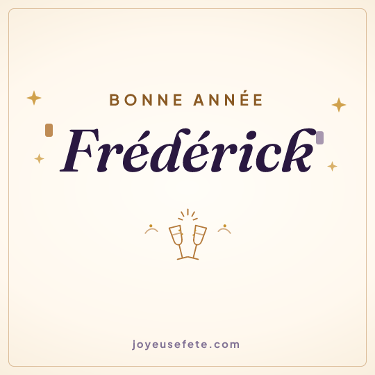 Image carrée « Bonne année Frédérick » pour WhatsApp