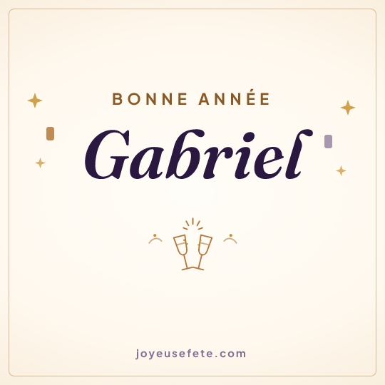 Image carrée « Bonne année Gabriel » pour WhatsApp