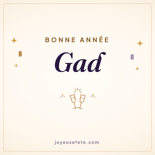 Image carrée « Bonne année Gad » pour WhatsApp