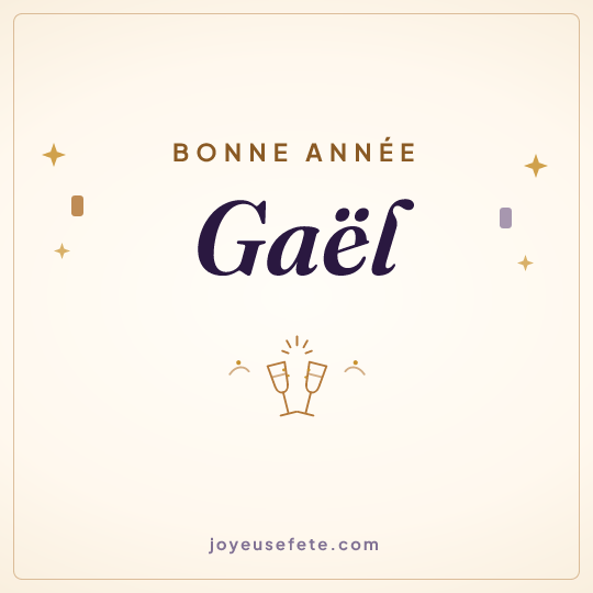 Image carrée « Bonne année Gaël » pour WhatsApp